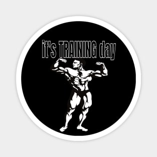 It’s Training day Magnet